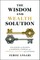 The Wisdom and Wealth Solution: Unlocking the Secrets of Happiness, Purpose, and Financial Security with Living360