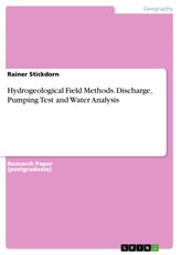 Hydrogeological Field Methods. Discharge, Pumping Test and Water Analysis