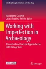 Working with Imperfection in Archaeology