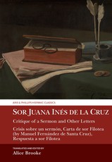 Sor Juana InÃÂ£(c)S de la Cruz, Critique of a Sermon and Other Letters