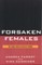 Forsaken Females