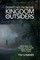 Dispatches From the Kingdom of Outsiders