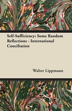 Self-Sufficiency: Some Random Reflections - International Conciliation