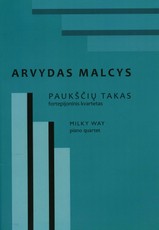 Paukščių takas. Fortepijoninis kvartetas. Milky way. Piano quartet