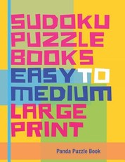 Sudoku Puzzle Books Easy to Medium - Large Print