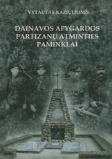 Dainavos apygardos partizanų atminties paminklai