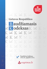 Lietuvos Respublikos baudžiamasis kodeksas. Papildytas leidimas 2013 m. gegužės 20 d.