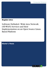 Software Definded - Wide Area Network (SD-WAN) Services and their Implementation on an Open Source Linux Based Platform