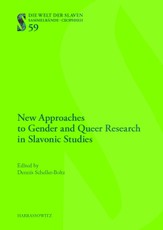 New Approaches to Gender and Queer Research in Slavonic Studies