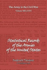 The Statistical Records of the Armies of the United States