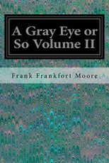 A Gray Eye or So Volume II
