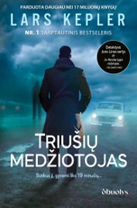 TRIUŠIŲ MEDŽIOTOJAS. Sutikus jį gyventi liks 19 minučių – šeštas detektyvo Jono Linos serijos romanas
