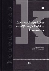 Lietuvos Respublikos baudžiamojo kodekso komentaras. 2 dalis. III tomas