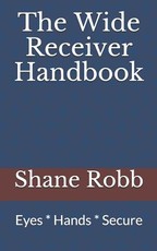 The Wide Receiver Handbook