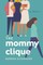 The Mommy Clique