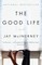 The Good Life