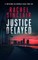 Justice Delayed