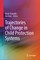 Trajectories of Change in Child Protection Systems