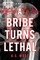 A Bribe Turns Lethal