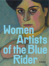 WOMEN ARTISTS OF THE BLUE RIDER
