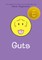 Guts: A Graphic Novel