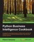 Python Business Intelligence Cookbook