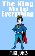King Who Had Everything