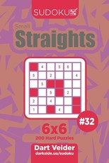 Sudoku Small Straights - 200 Hard Puzzles 6x6 (Volume 32)