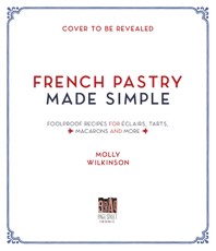 French Pastry Made Simple