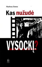 Kas nužudė Vysockį?