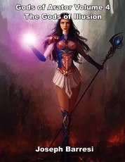 Gods of Arator Volume 4 The Gods of Illusion
