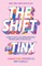 The Shift