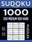 Sudoku Book 1,000 Puzzles, 500 Medium and 500 Hard