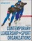 Contemporary Leadership in Sport Organizations