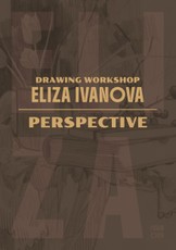 Drawing Workshop with Eliza Ivanova: Perspective and Proportions