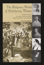 The Religious World of Antislavery Women