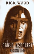 The Rogue Exorcist Books 1-3