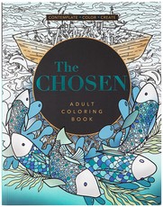The Chosen - Adult Coloring Book