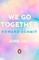 We Go Together