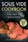 The Art of Sous Vide