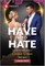 To Have & to Hate