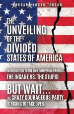 The Unveiling of the Divided States of America