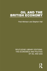 Hall, S: Oil and the British Economy