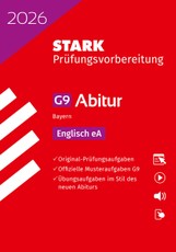STARK Englisch eA - Abitur 2026 Bayern - Prüfungsvorbereitung