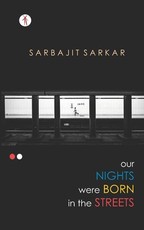 Our Nights were Born in the Streets