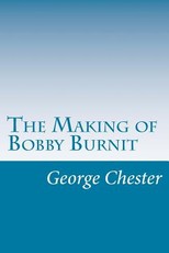 The Making of Bobby Burnit
