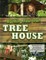The Complete Guide to Building Your Own Tree House