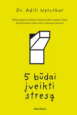 5 būdai įveikti stresą (knyga su defektais)