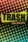 Trash