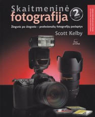 Skaitmeninė fotografija. 2 dalis. Pakartotinis leidimas